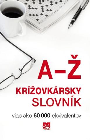 Kniha : Krížovkársky slovník - Viac ako 60 000 ekvivalentov - 1. vydanie