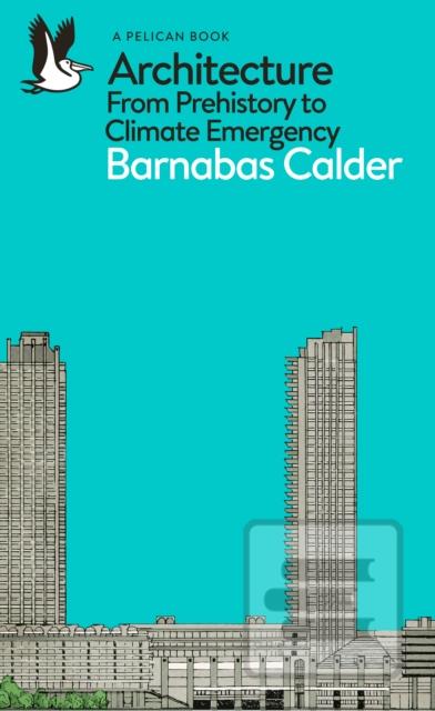 Architecture (Barnabas Calder)