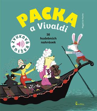 Kniha: Packa a Vivaldi - Zvuková knížka - 1. vydanie - Magali Le Huche