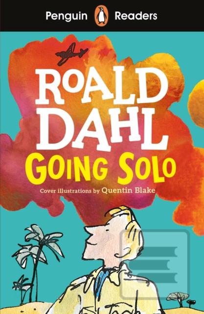 Kniha: Penguin Readers Level 4: Going Solo - Roald Dahl