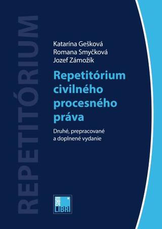 Kniha : Repetitórium civilného procesného právav (Druhé, prepracované a doplnené vydanie)