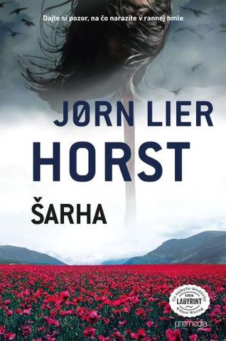 Kniha: Šarha - Jørn Lier Horst