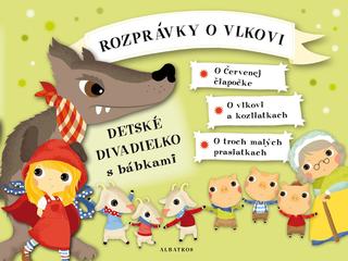 Kniha: Rozprávky o vlkovi - Detské divadielko s bábkami - Detské divadielko s bábkami - 1. vydanie - Oldřich Růžička