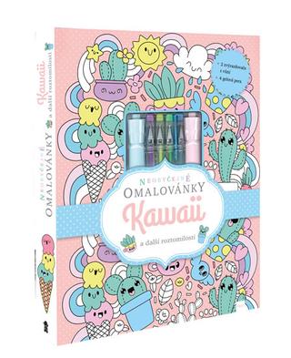 Kniha: KAWAII a další roztomilosti - Neobyčejné omalovánky - 1. vydanie - W. Kirk MacNulty