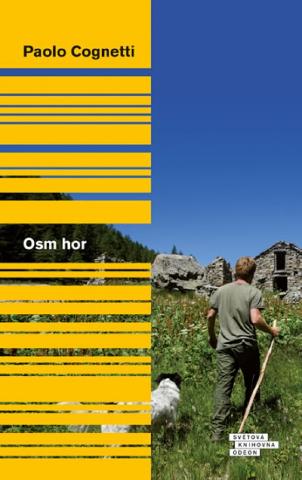 Kniha: Osm hor - 1. vydanie - Paolo Cognetti