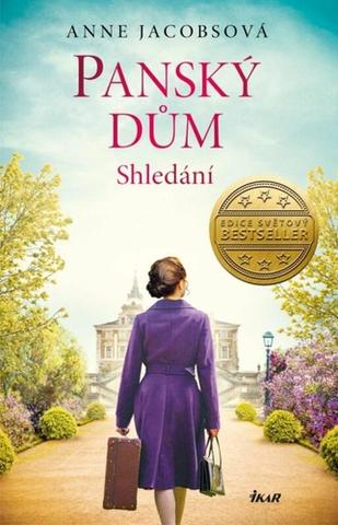 Kniha: Panský dům. Shledání - 1. vydanie - Anne Jacobs