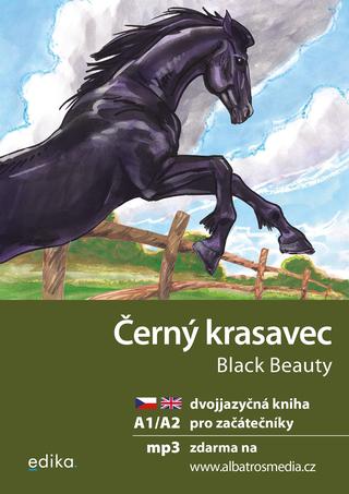 Kniha: Černý krasavec A1/A2 - dvojjazyčná kniha pro začátečníky - 2. vydanie - Dana Olšovská