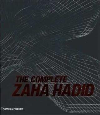Kniha: Complete Zaha Hadid - Aaron Betsky