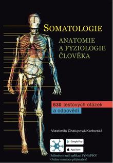 Kniha: Somatologie  Anatomie a fyziol. Člověka - Vlastimila Chalupová - Karlovská