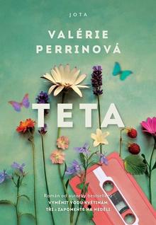 Kniha: Teta - 1. vydanie - Valérie Perrin