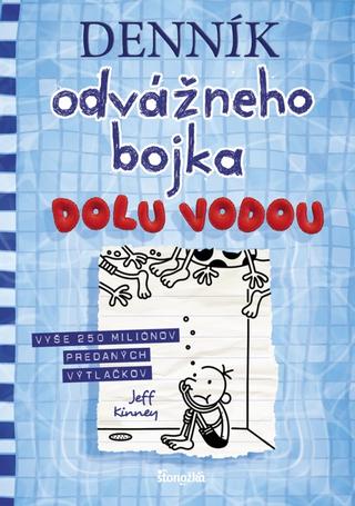 Kniha: Denník odvážneho bojka 15: Dolu vodou - 1. vydanie - Jeff Kinney