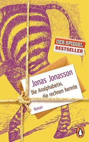 Kniha: Die Analphabetin, die rechnen konnte - 1. vydanie - Jonas Jonasson