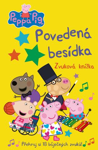 Kniha: Peppa Pig - Povedená besídka: Knížka s 18 skvělými zvuky! - Zvuková knížka - 1. vydanie - autora nemá