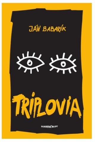 Kniha: Triplovia - Ján Babarík
