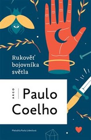 Kniha: Rukověť bojovníka světla - Paulo Coelho