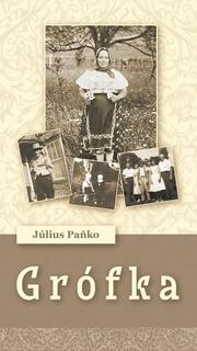 Kniha: Grófka - Július Paňko