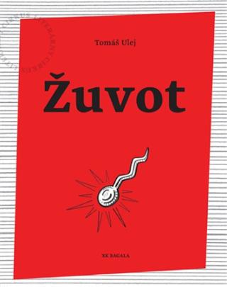 Kniha: Žuvot - Tomáš Ulej