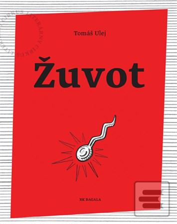 Kniha: Žuvot - Tomáš Ulej