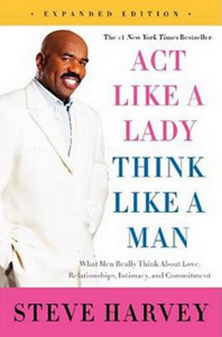Kniha: Act Like a Lady, Think Like a Man - 1. vydanie - Steve Harvey