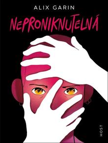 Kniha: Neproniknutelná - Alix Garin