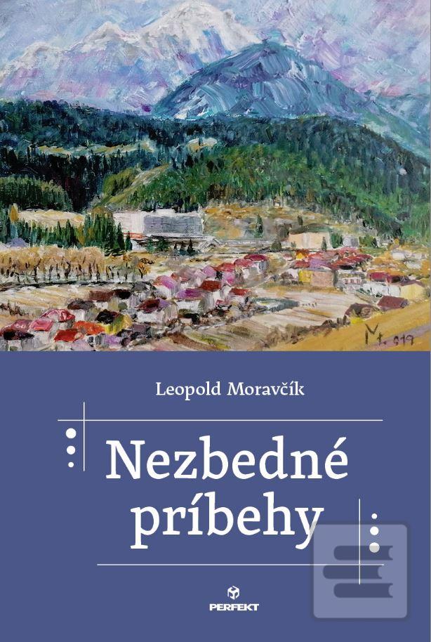 Kniha: Nezbedné príbehy - 1. vydanie - Leopold Moravčík