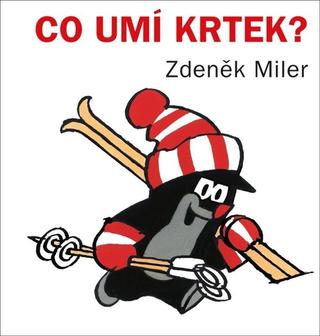 Leporelo: Co umí Krtek? - 4. vydanie - Zdeněk Miler