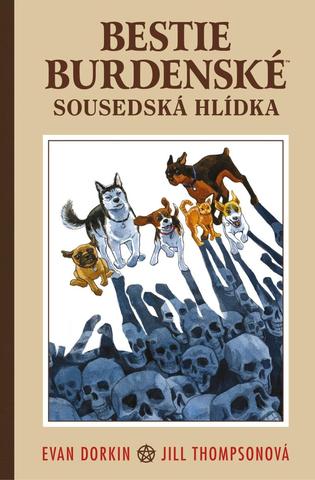Kniha: Bestie burdenské 2 - Sousedská hlídka - 1. vydanie - Evan Dorkin