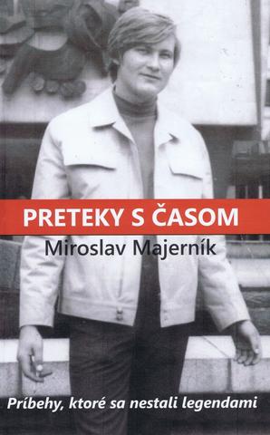 Kniha: Preteky s časom - Miroslav Majerník