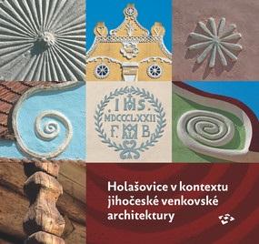 Kniha: Holašovice v kontextu jihočeské venkovské architektury - Pavel Hájek