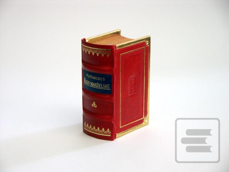 Kniha: Plutarchos - Rady manželské - Plútarchos, Plutarchos