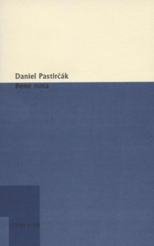 Kniha: Bene nota - Daniel Pastirčák