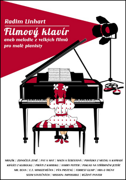 Kniha: Filmový klavír - aneb melodie z velkých filmů pro malé pianisty - neuvedené