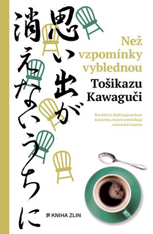 Kniha: Než vzpomínky vyblednou - Tošikazu Kawaguči