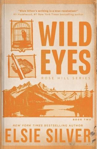 Kniha: Wild Eyes - 1. vydanie - Elsie Silver