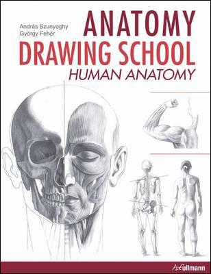 Kniha: Anatomy Drawing School 1 Human - Andras Szunyoghy;Gyorgy Feher