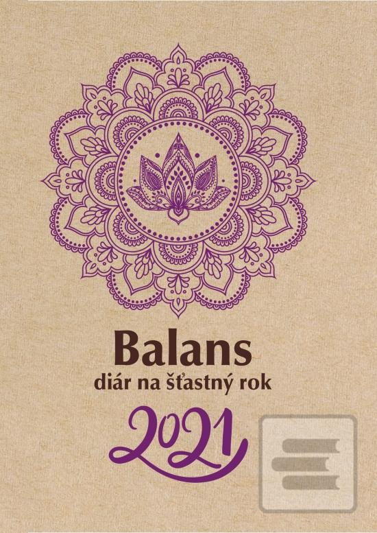 Kniha: Balans diár na šťastný rok 2021 - 1. vydanie
