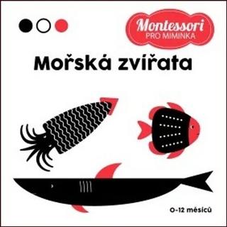Kniha: Montessori pro miminka Mořská zvířata - 1. vydanie