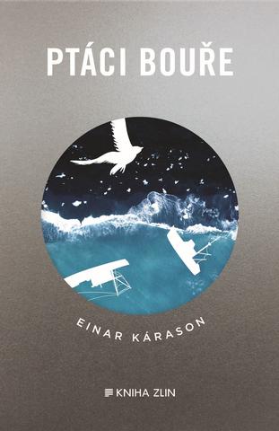Kniha: Ptáci bouře - 1. vydanie - Einar Kárason