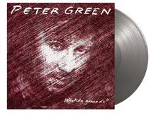 Kniha: GREEN, PETER  WHATCHA GONNA DO? -CLRD- / 180GR./FT. DAVE MATTACKS/750 CPS SILVER COLOURED VINYL - Peter Green