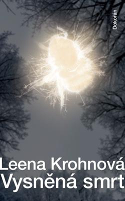 Kniha: Vysněná smrt - 1. vydanie - Leena Krohnová