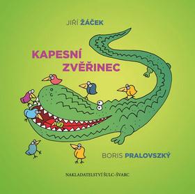 Kniha: Kapesní zvěřinec - 1. vydanie - Jiří Žáček