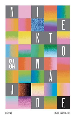 Kniha: Niekto sa nájde - Dušo Martinčok