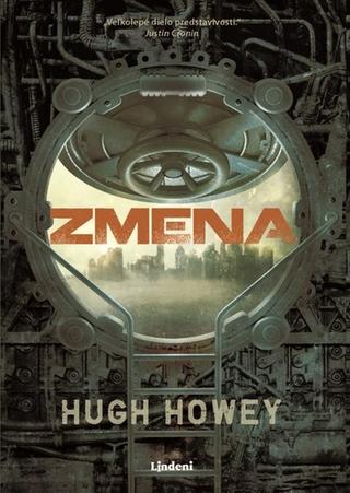 Kniha: Zmena - Hugh Howey
