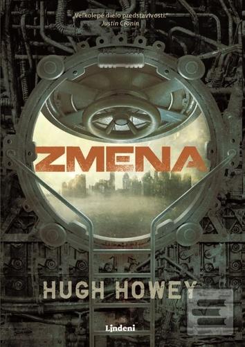 Kniha: Zmena - Hugh Howey