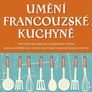 Séria kníh: Umění francouzské kuchyně