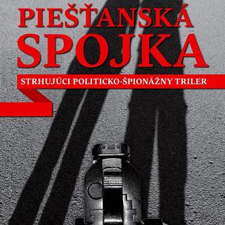 Séria kníh: Piešťanská spojka