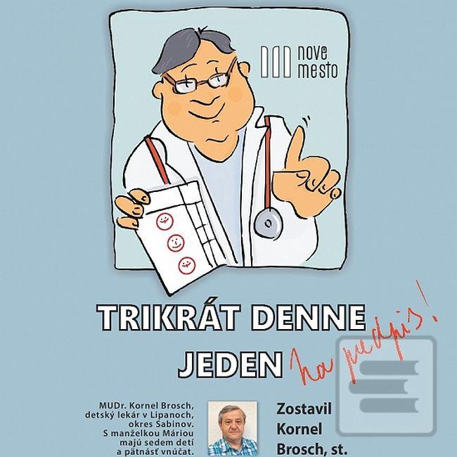 Séria kníh: Trikrát denne jeden