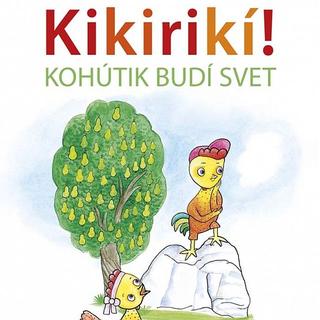 Séria kníh: Kikirikí!