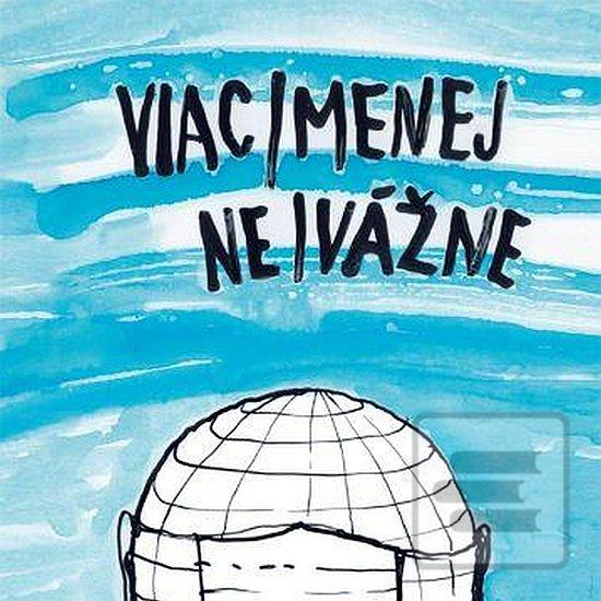 Séria kníh: Viac/menej ne/vážne