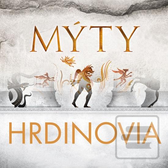 Séria kníh: Mýty a hrdinovia